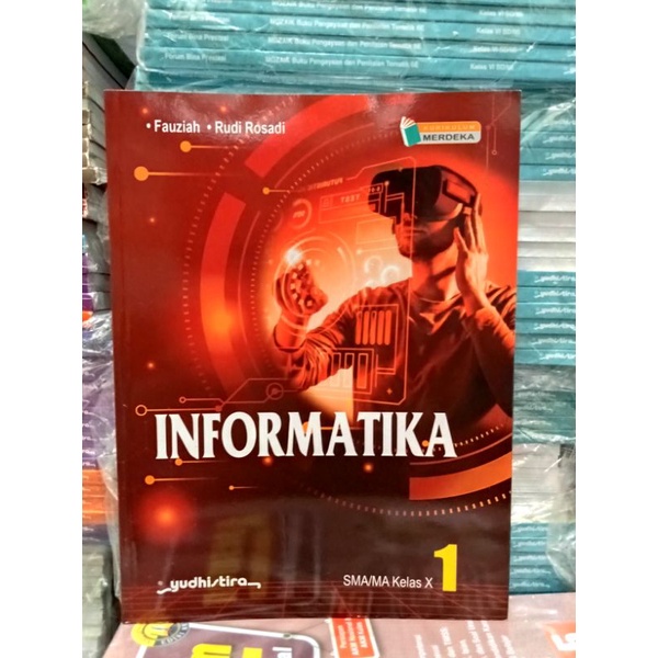 Jual Informatika Kelas X 10 SMA Kurikulum Merdeka Yudhistira Shopee