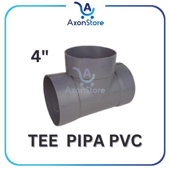 Jual Sambungan Pipa PVC TEE 4 Tee Sock 4 Inch Fitting Pipa Pvc