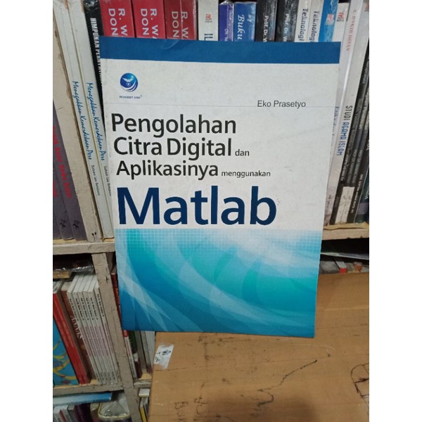 Jual Buku Original Pengelolaan Citra Digital Dan Aplikasinya