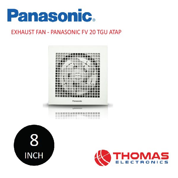 Jual EXHAUST FAN PANASONIC FV 20 TGU ATAP GARANSI RESMI Shopee