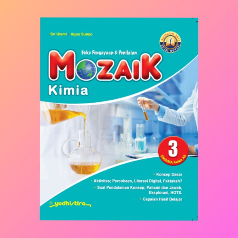 Jual Buku Mozaik Kimia Kelas 1 2 3 SMA MA K13 Revisi 100 Original