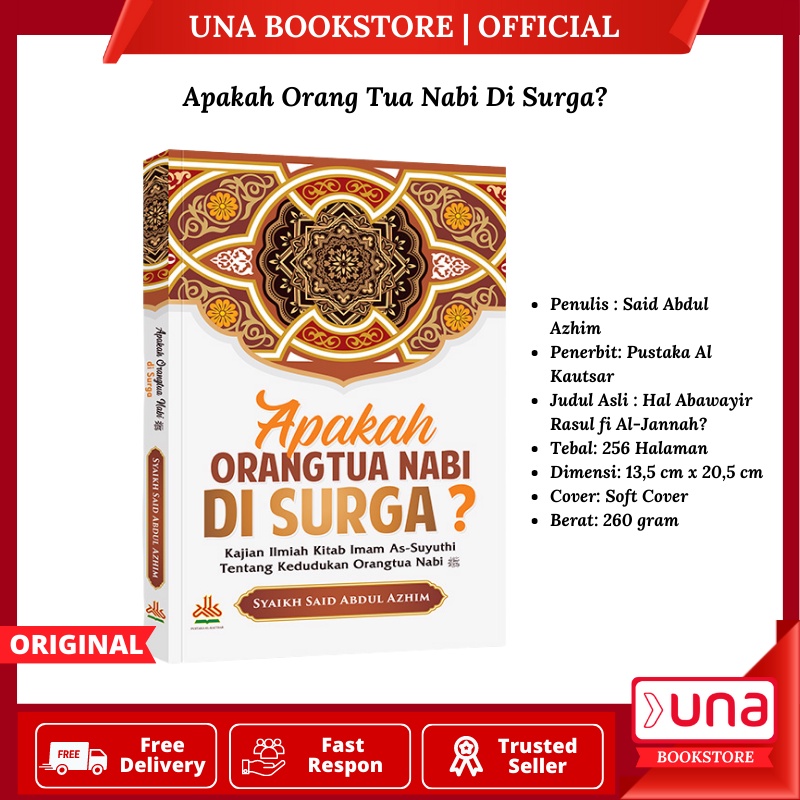 Jual Una Buku Apakah Orang Tua Nabi Di Surga Kajian Ilmiah Kitab