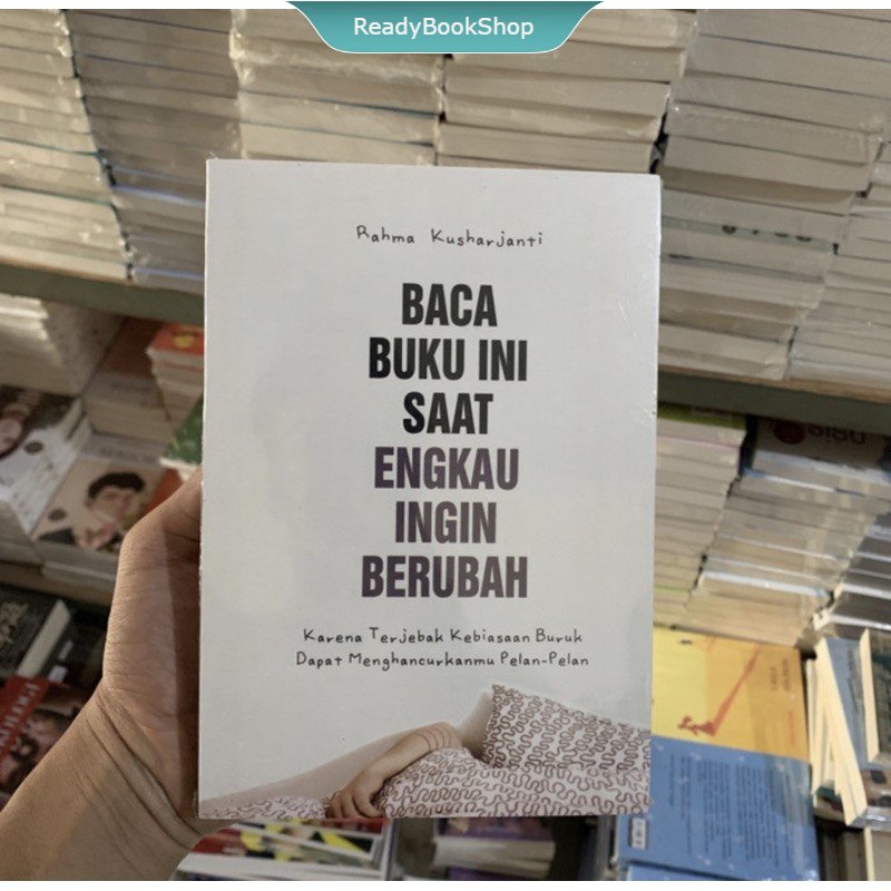 Jual Baca Buku Ini Saat Engkau Ingin Berubah Rahma Kusharjanti Rbs