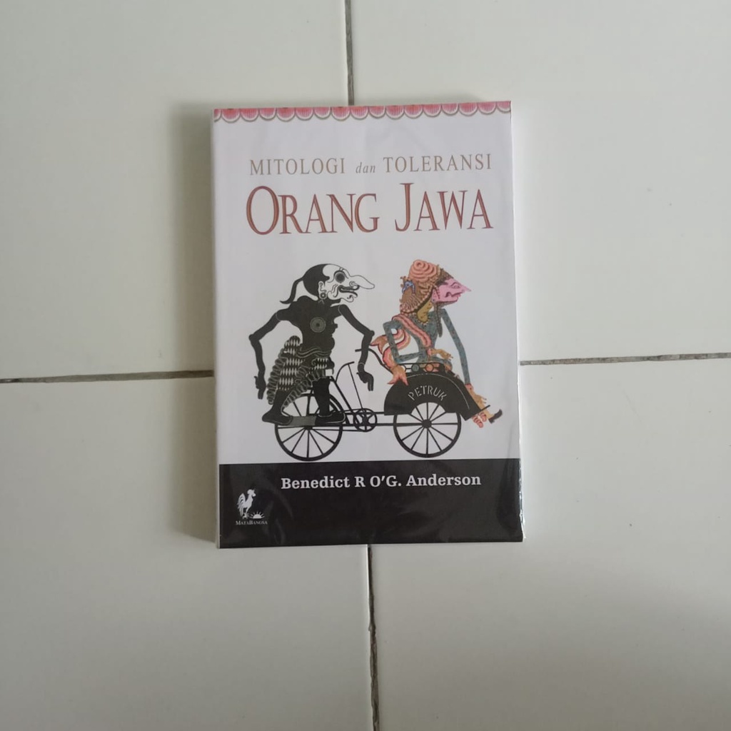 Jual Mitologi Dan Toleransi Orang Jawa Benedict Anderson Original