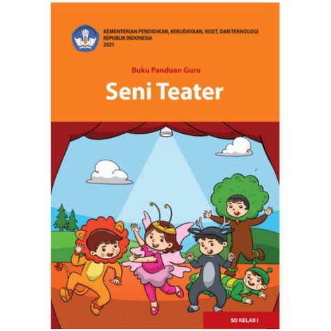 Jual Buku Panduan Guru Seni Teater Kelas Sd Mi Kurikulum Merdeka