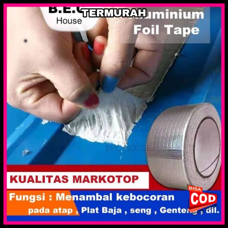 Jual Lakban Anti Bocor Atap Anti Air Aluminium Foil Tahan Panas Lem