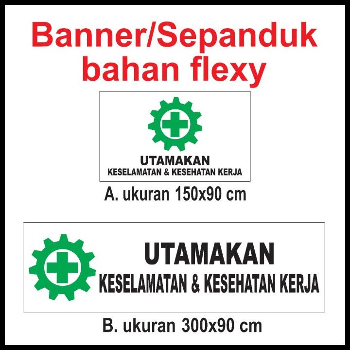 Jual Spanduk Banner Utamakan Keselamatan Dan Kesehatan Kerja K3