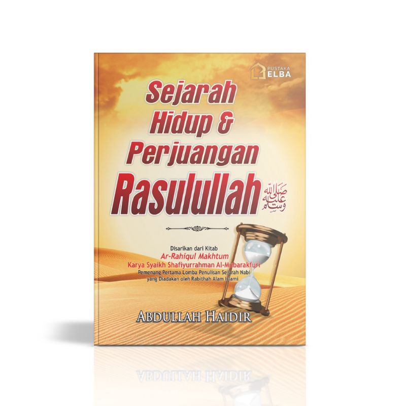 Jual Buku Sejarah Hidup Dan Perjuangan Rasulullah Muhammad Shallallahu