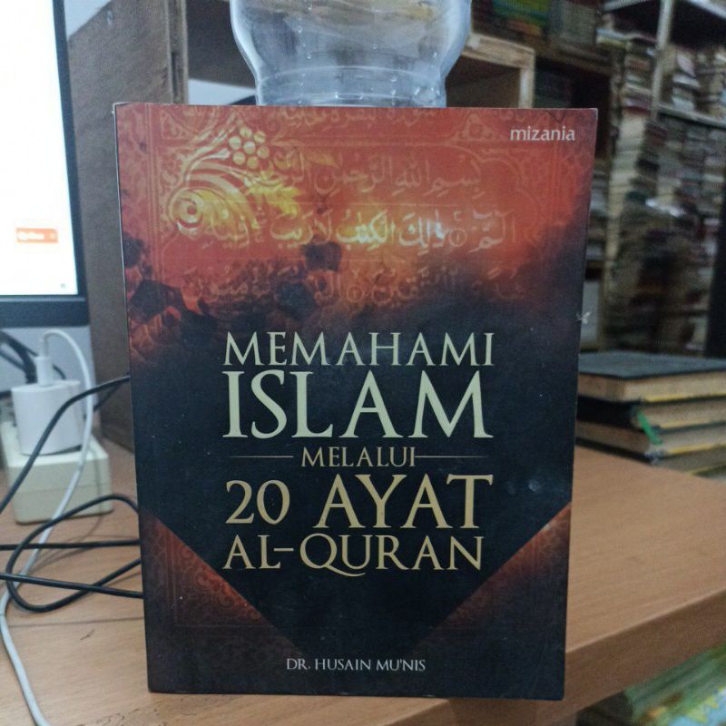 Jual Memahami Islam Melalui Ayat Al Quran Dr Husain Mu Nis