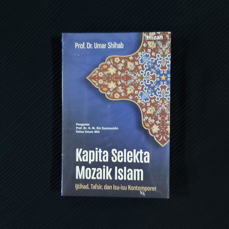 Jual Buku Original Kapita Selekta Mozaik Islam Ijtihad Tafsir Dan