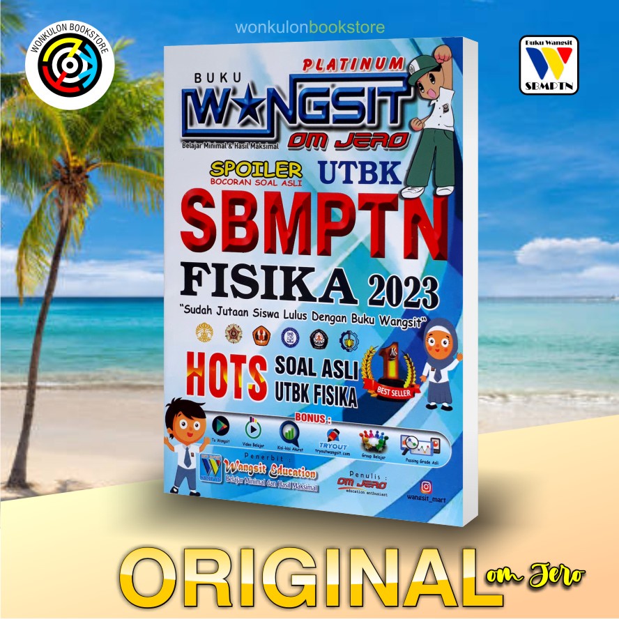 Jual Buku Wangsit OM JERO UTBK SBMPTN FISIKA Platinum 2023 Shopee