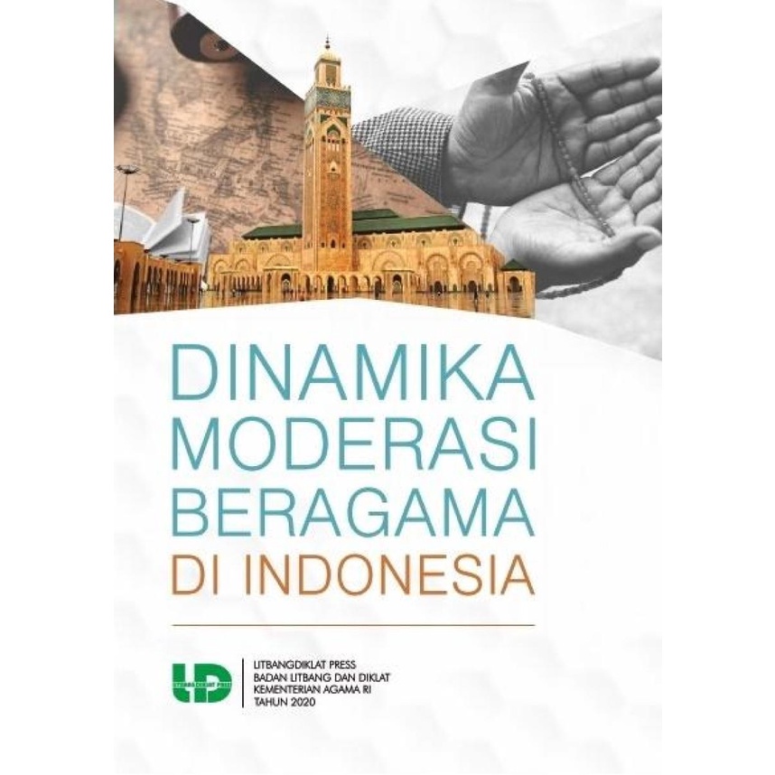 Jual Dinamika Moderasi Beragama Di Indonesia Shopee Indonesia