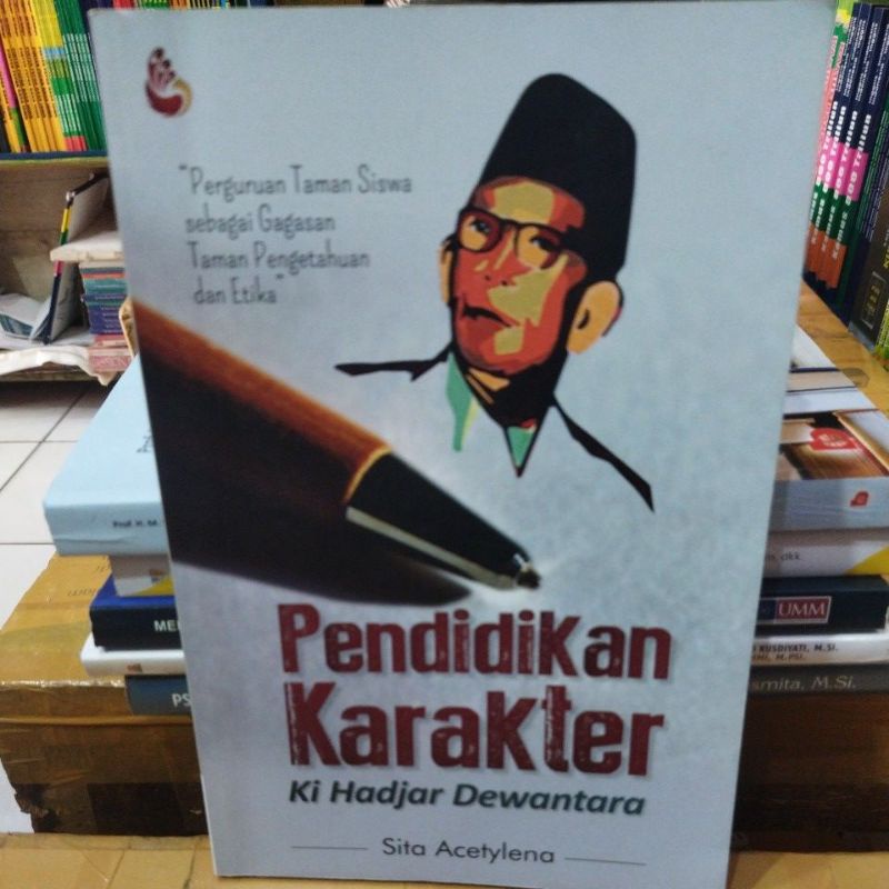 Jual Pendidikan Karakter Ki Hajar Dewantara Sita Acetylena Shopee