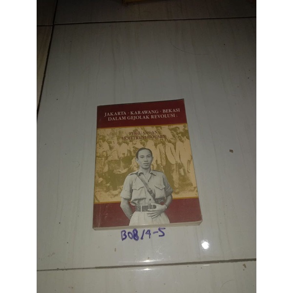 Jual Buku Jakarta Karawang Bekasi Dalam Gejolak Revolusi Perjuangan