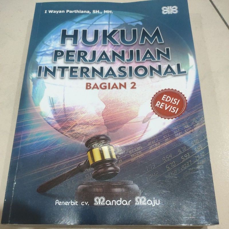 Jual JUAL CEPAT BUKU HUKUM PERJANJIAN INTERNASIONAL BAGIAN 2 EDISI