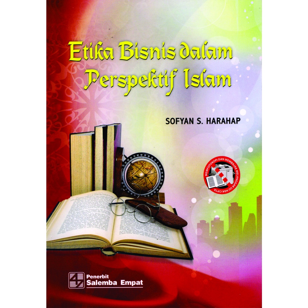 Jual Etika Bisnis Dalam Perspektif Islam Sofyan S Harahap Shopee