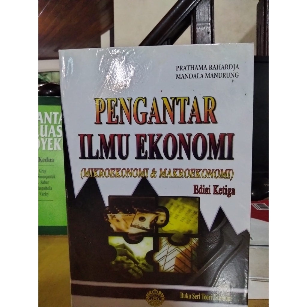 Jual Pengantar Ilmu Ekonomi Mikro Makro Edisi 3 By Prathama Rahardja Ui