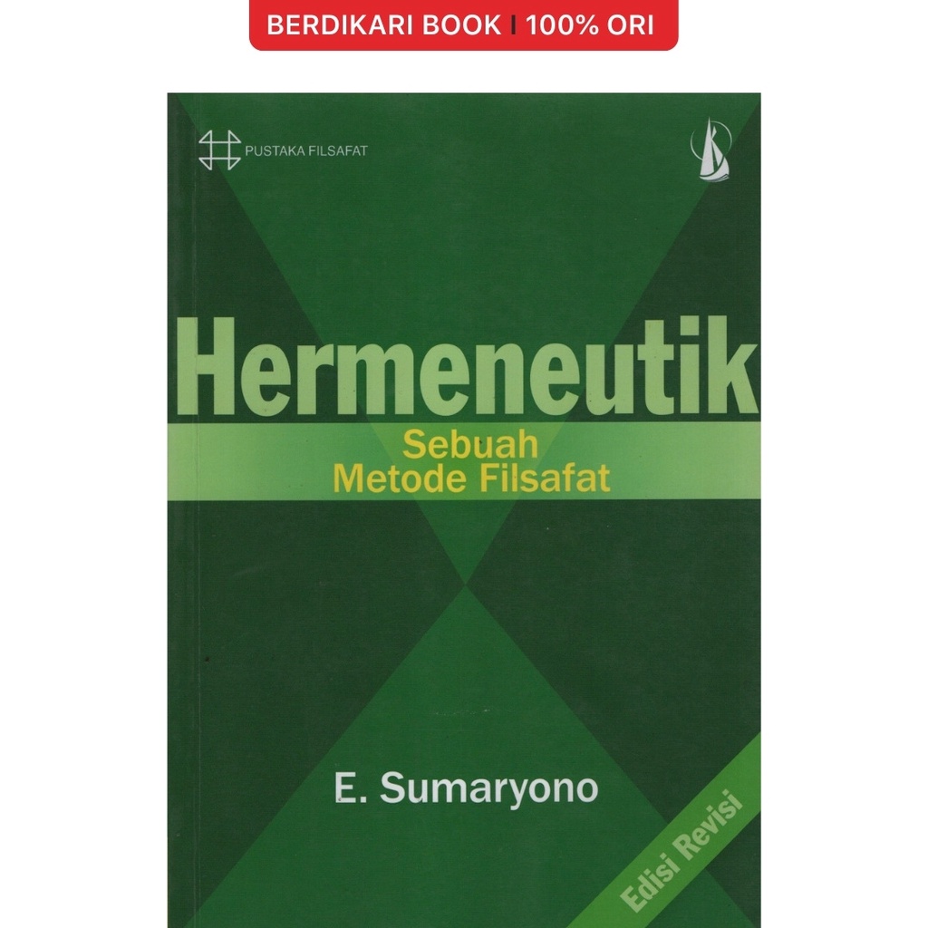 Jual Berdikari Hermeneutik Sebuah Metode Filsafat Kanisius Shopee