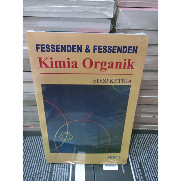 Jual Buku Kimia Organik Edisi Jilid Fessenden Shopee Indonesia