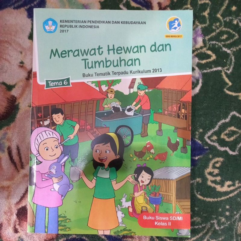 Jual ORIGINAL BUKU TEMATIK TERPADU KELAS 2 SD TEMA 6 MERAWAT HEWAN DAN