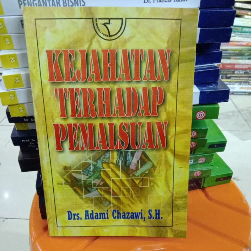 Jual Kejahatan Terhadap Pemalsuan By Drs Adami Chazawi Shopee Indonesia