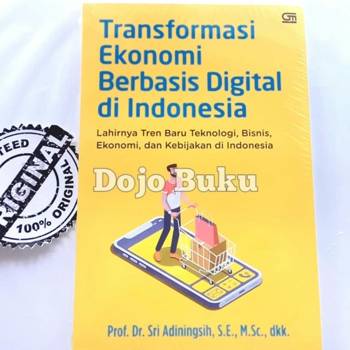 Jual Buku Transformasi Ekonomi Berbasis Digital Di Indonesia PROF DR