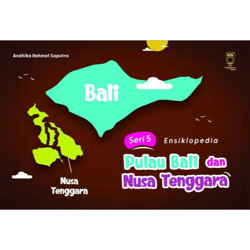 Jual Mengenal Pulau Bali Dan Nusa Tenggara Shopee Indonesia