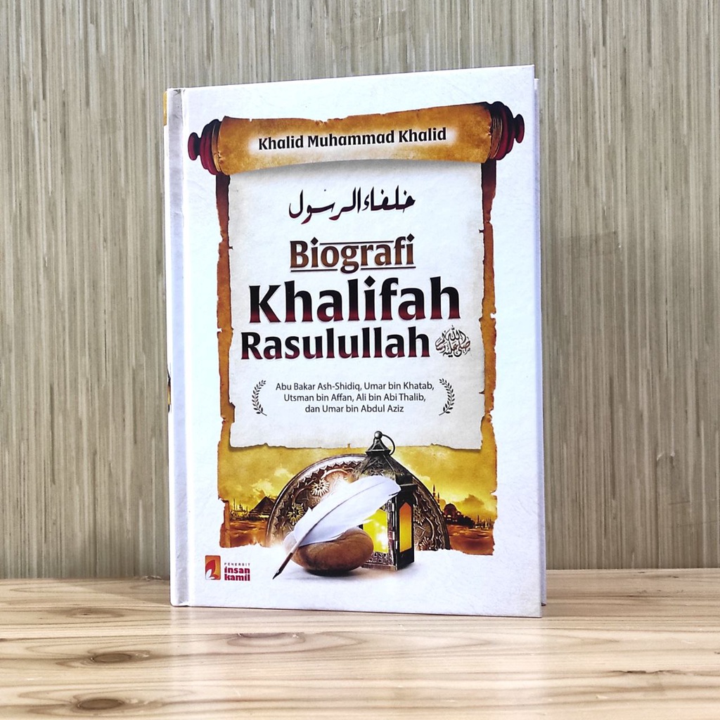 Jual Biografi Khalifah Rasulullah Shopee Indonesia