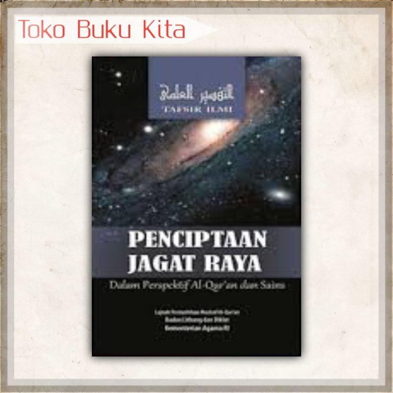 Jual Penciptaan Jagat Raya Dalam Perspektif Al Qur An Dan Sains