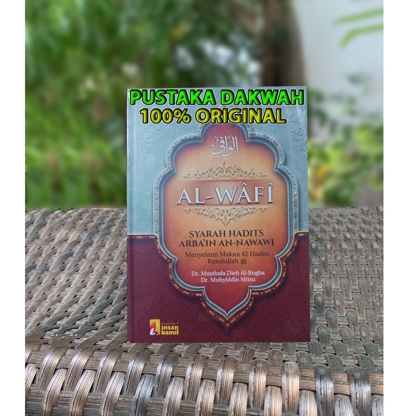 Jual Al Wafi Syarah Hadits Arbain An Nawawi Insan Kamil Shopee