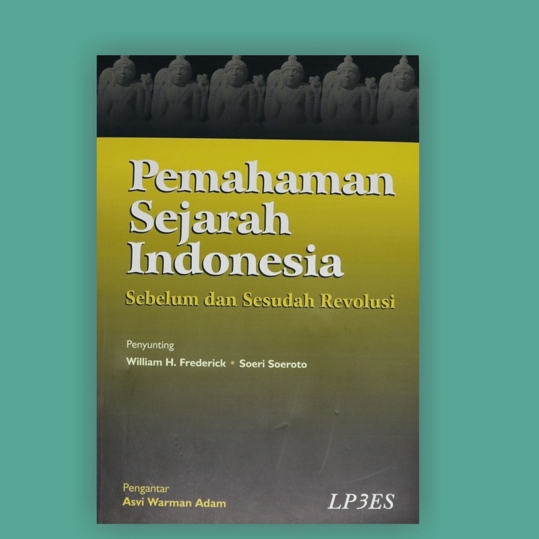 Jual Pemahaman Sejarah Indonesia Sebelum Dan Sesudah Revolusi William