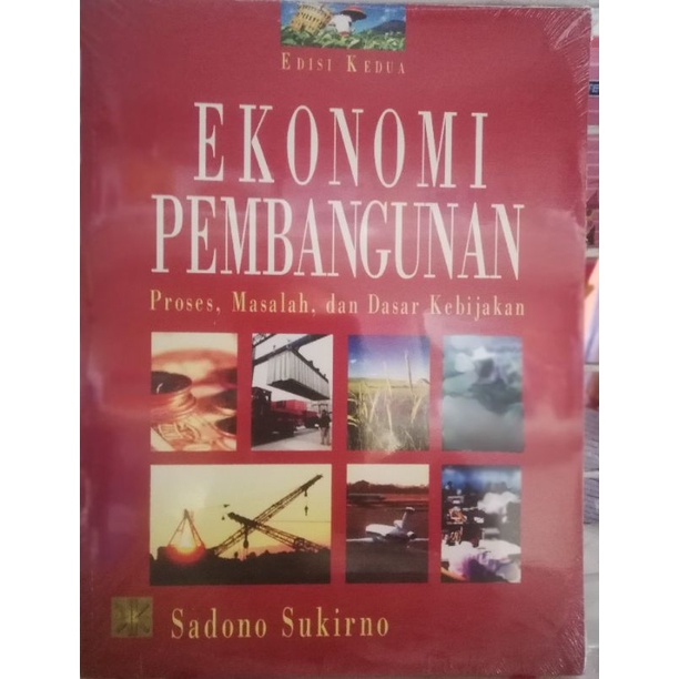 Jual EKONOMI PEMBANGUN PROSES MASALAH DAN DASAR KEBIJAKAN EDISI 2