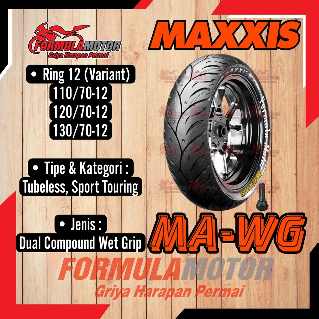 Jual Ban Maxxis MA WG Ring 12 Dual Compound Sport Touring Ban Vespa