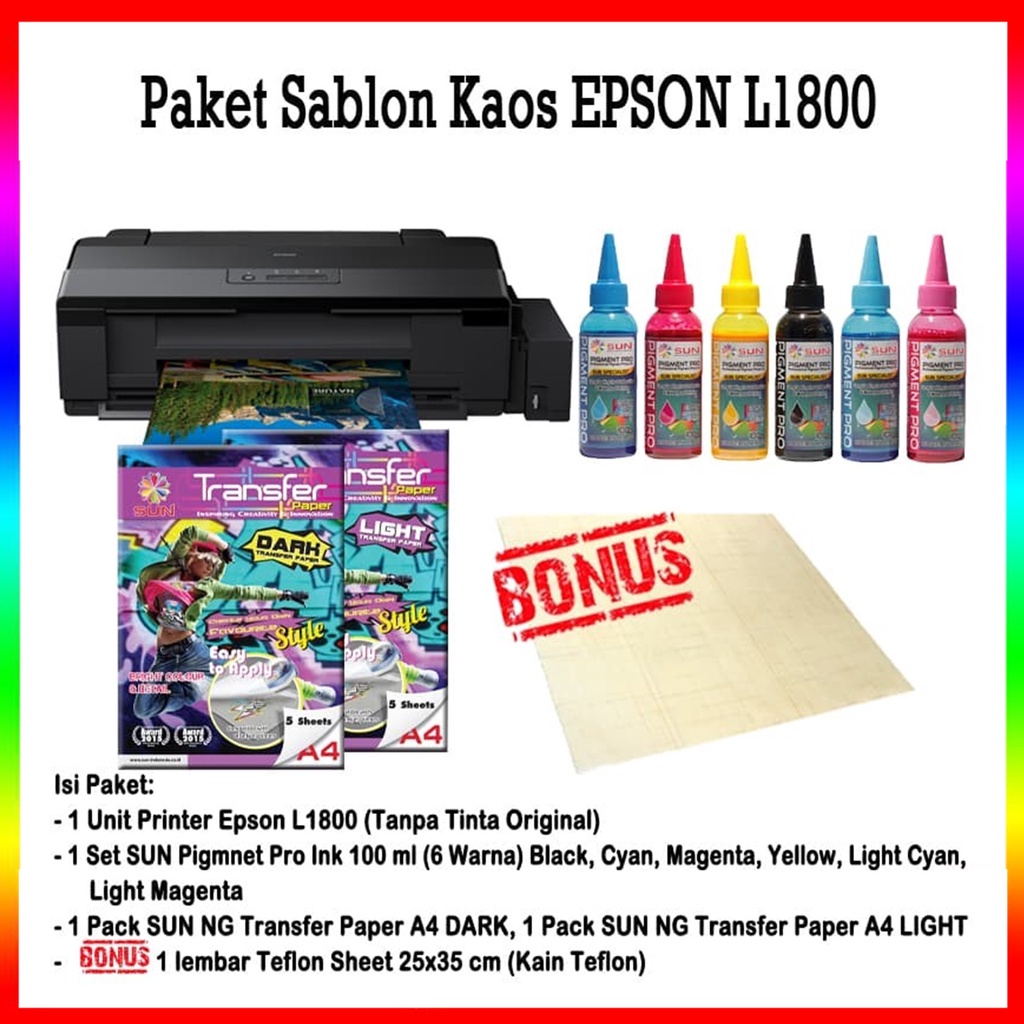 Jual PRINTER EPSON L1800 Paket Sablon Kaos Gelap Terang Tinta Pigment