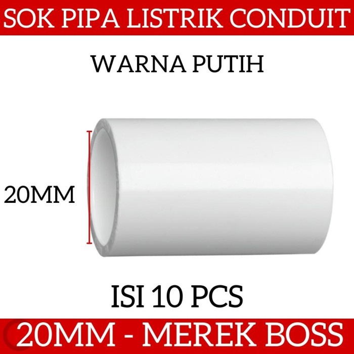 Jual Isi 10 Pcs BOSS Sok Sock Sambungan Pipa Listrik Conduit 20mm D20