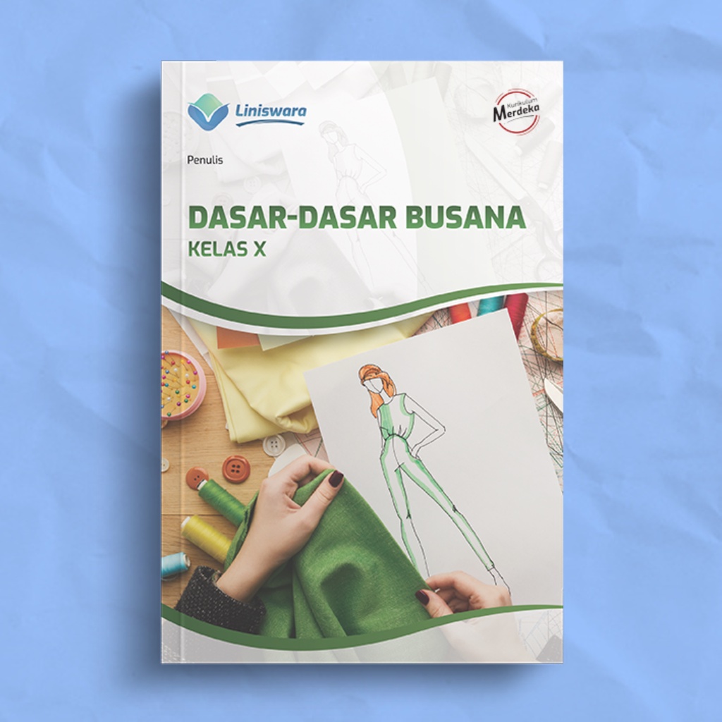 Jual Buku Smk Kurikulum Merdeka Dasar Dasar Busana Kelas X Shopee