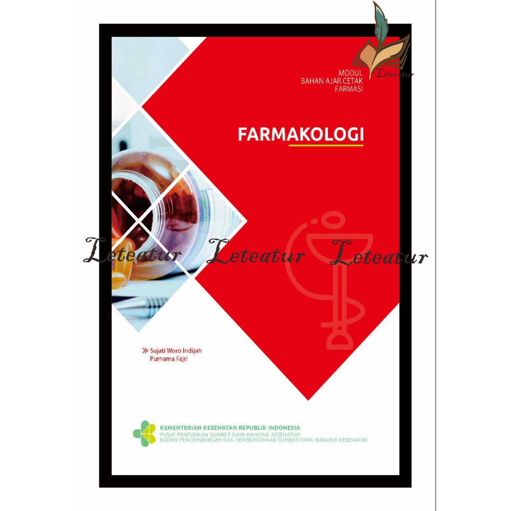 Jual Farmakologi Modul Bahan Ajar Cetak Farmasi Sujati Woro Indijah