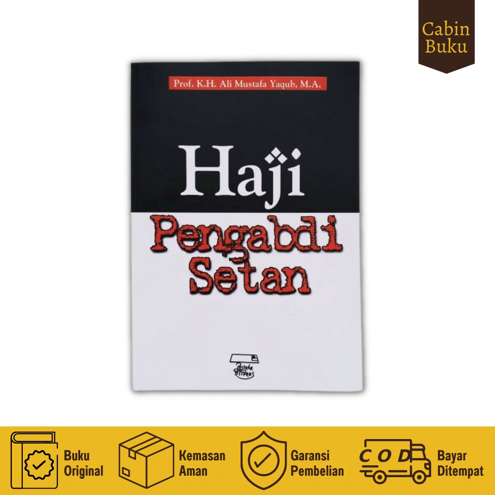 Jual Buku Haji Pengabdi Setan Karya K H Ali Mustafa Yaqub Asli Soft