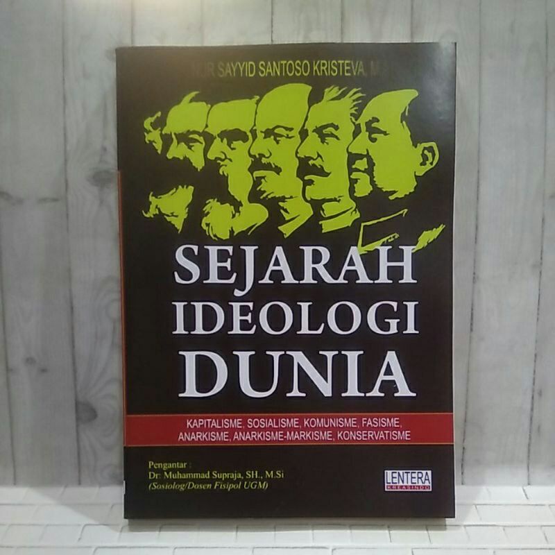 Jual Sejarah Ideologi Dunia Nur Sayyid Santoso Kristeva M A