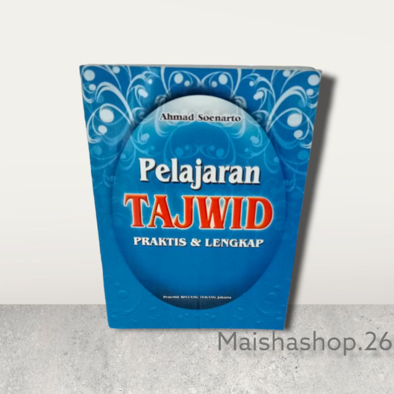 Jual Pelajaran Tajwid Praktis Dan Lengkap By Ahmad Soenarto Shopee