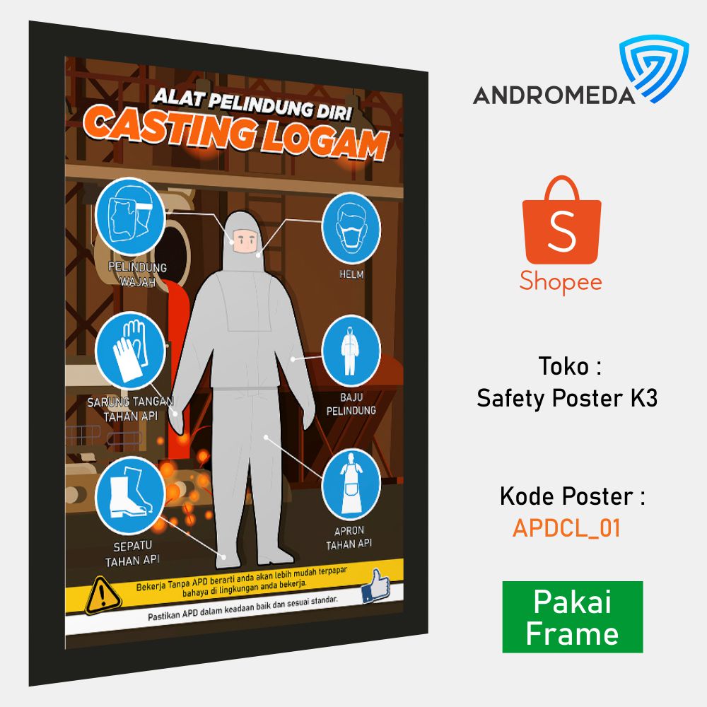 Jual Safety Poster K Alat Pelindung Diri Casting Logam Frame