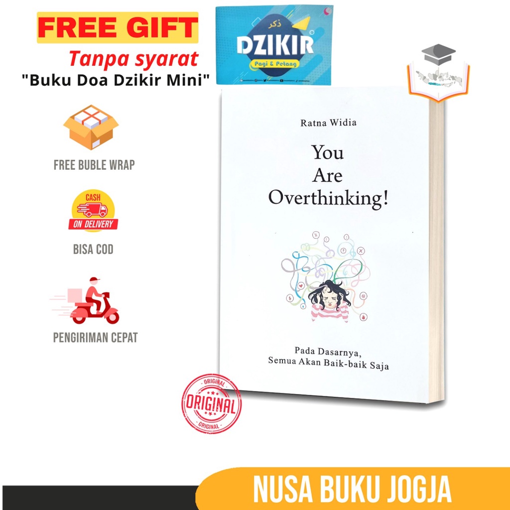 Jual Buku Motivasi Diri You Are Overthinking Pada Dasarnya Semua Akan