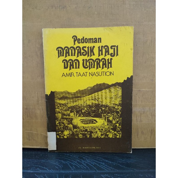 Jual Buku Pedoman Manasik Haji Dan Umrah Oleh Amir Taat Nasution