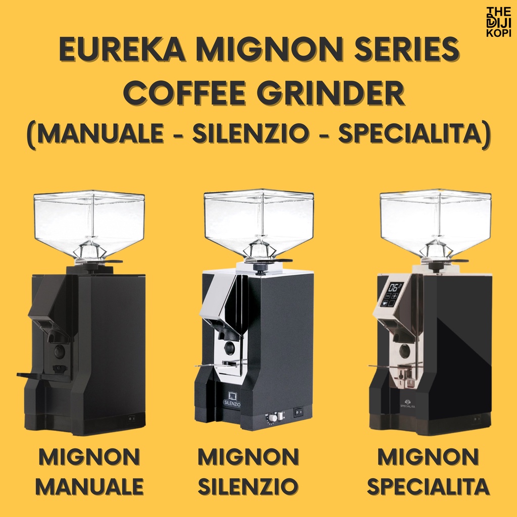 Jual Eureka Mignon Specialita Mignon Silenzio Mignon Manuale Coffee