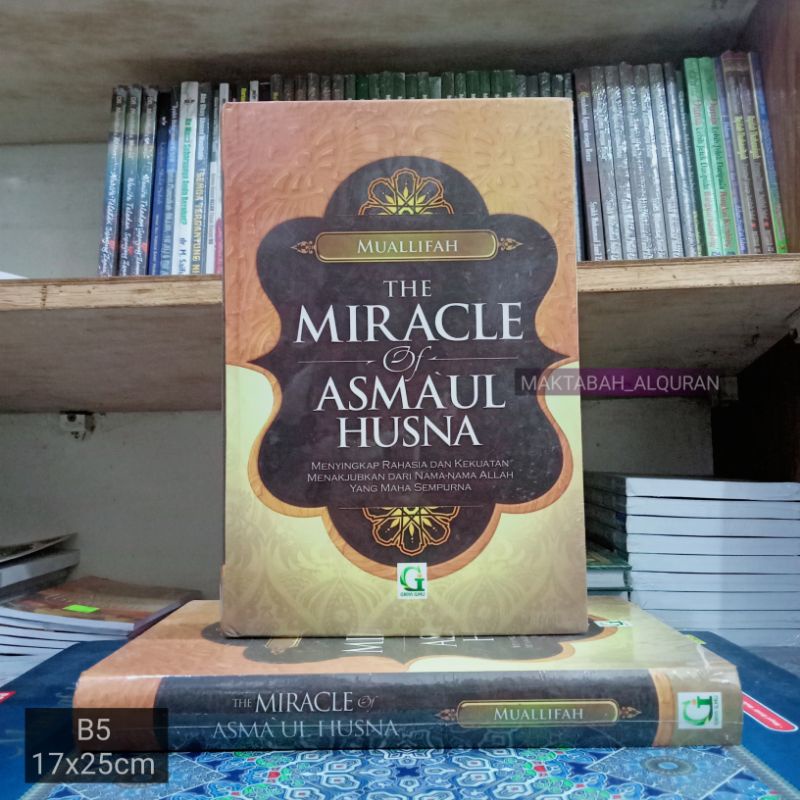 Jual BUKU THE MIRACHEL OF ASMAUL HUSNA MENYINGKAP RAHASIA DAN KEKUATAN