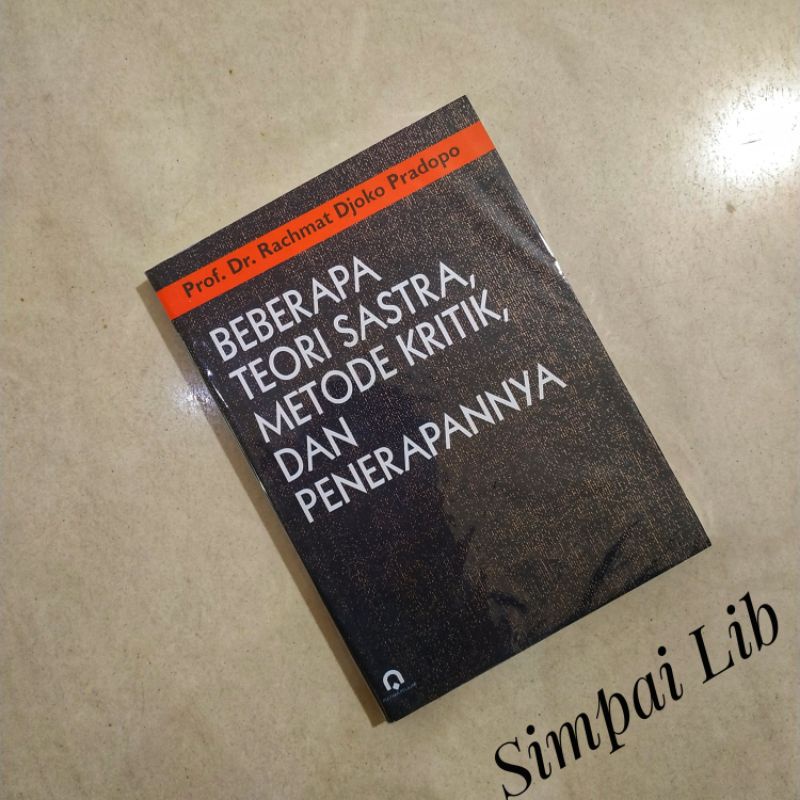 Jual Buku Beberapa Teori Sastra Metode Kritik Dan Penerapannya By