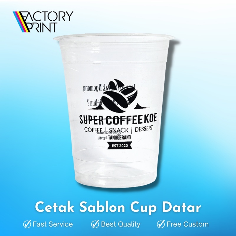 Jual SABLON CUP FLAT DATAR CUSTOM SABLON CUP GELAS CUP SABLON CUP