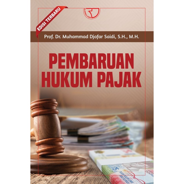 Jual Buku Pembaruan Hukum Pajak Edisi Terbaru By Muhammad Djafar Saidi