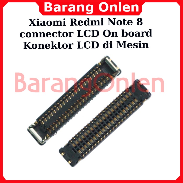 Jual Xiaomi Redmi Note 8 Lcd Connector On Board Konektor Lcd Di Mesin