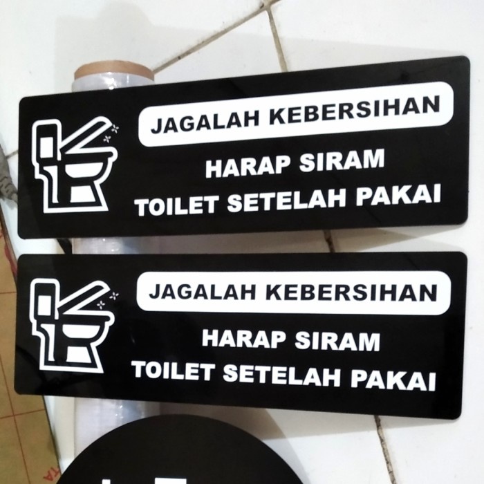 Jual SIGN BOARD LABEL ACRYLIK JAGALAH KEBERSIHAN TOILET STIKER CUTING